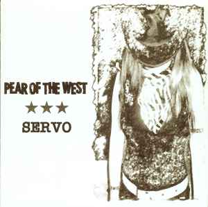 Pear Of The West / Servo - Pear Of The West / Servo