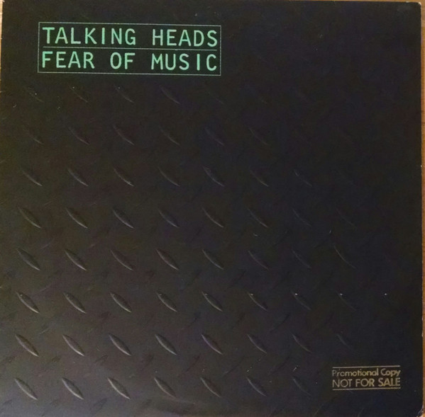 Talking Heads – Fear Of Music (1979, Los Angeles Pressing, Vinyl 