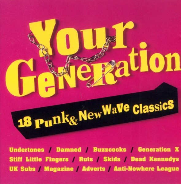 your-generation-18-punk-new-wave-classics-1993-cd-discogs