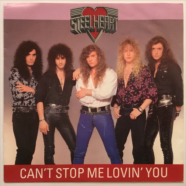 Steelheart - Can't Stop Me Lovin' You | Releases | Discogs