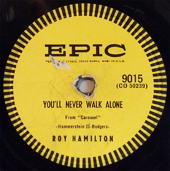 Roy Hamilton - You'll Never Walk Alone / I'm Gonna Sit Right Down