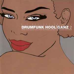 E-Z Rollers - Drumfunk Hooliganz 2