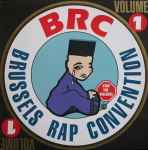 Pochette de BRC - Brussels Rap Convention Volume 1, 1990, Vinyl