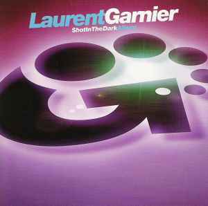 Laurent Garnier - Shot In The Dark album cover