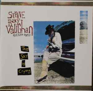 Stevie Ray Vaughan And Double Trouble – The Sky Is Crying (CD