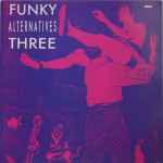 Cover of Funky Alternatives Three, 1989, Vinyl