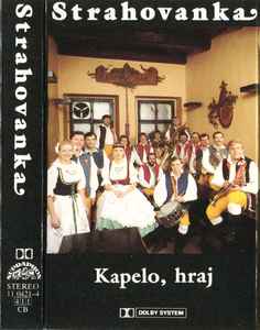 Strahovanka - Kapelo, Hraj album cover