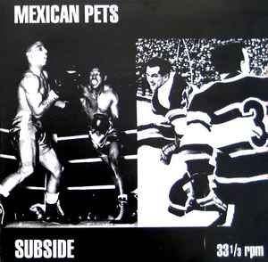 Mexican Pets - Subside