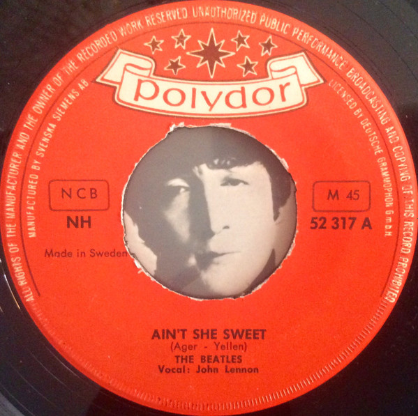The Beatles - Ain't She Sweet / If You Love Me, Baby | Releases