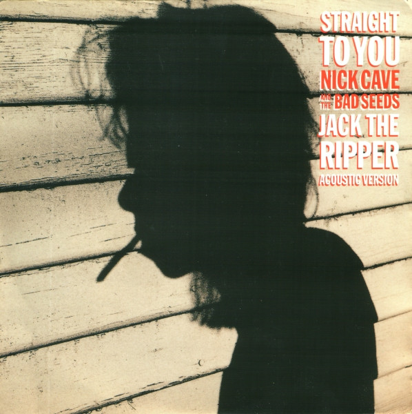 baixar álbum Nick Cave And The Bad Seeds - Straight To You Jack The Ripper Acoustic Version
