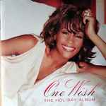 Whitney Houston - One Wish (The Holiday Album) | Releases | Discogs