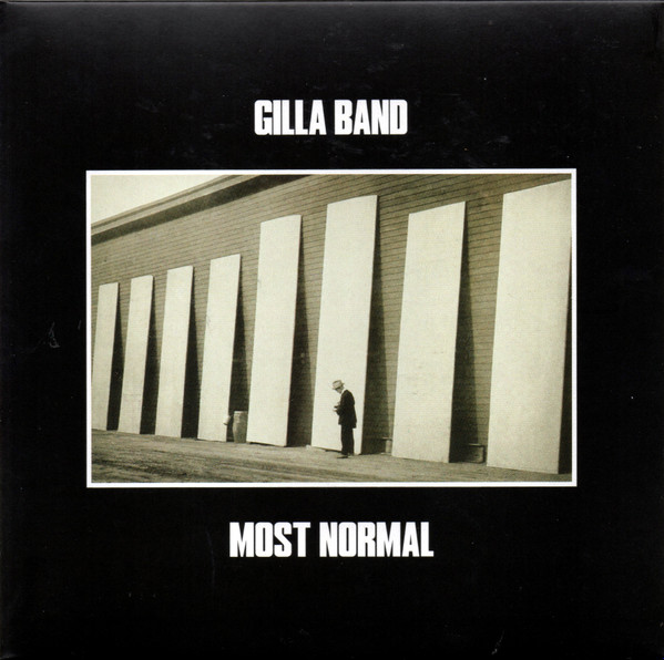 Gilla Band - Most Normal | Releases | Discogs