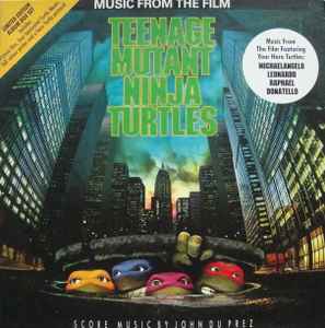 Music From The Film Teenage Mutant Ninja Turtles - Various / Score Music By John Du Prez