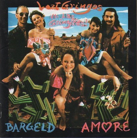 Lost Gringos – Bargeld Amore (1990, CD) - Discogs