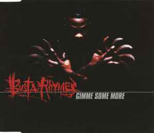 Gimme Some More - Busta Rhymes
