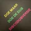 Doe Maar - Doe De Dub (Discodubversie)