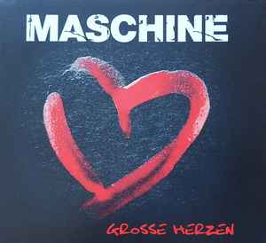 Maschine (3) - Grosse Herzen album cover
