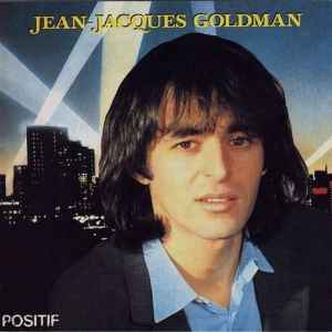 Positif - Jean-Jacques Goldman