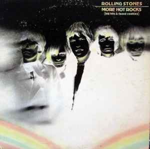 The Rolling Stones - More Hot Rocks (Big Hits & Fazed Cookies) album cover
