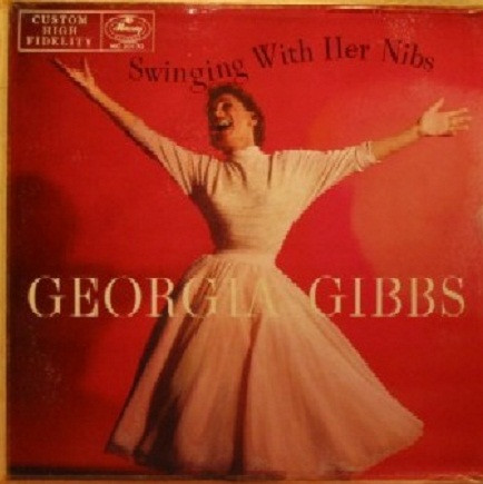 ladda ner album Georgia Gibbs - Swinging With Her Nibs
