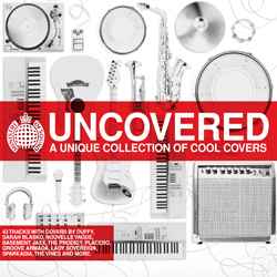 Various - Uncovered: A Unique Collection Of Cool Covers album cover