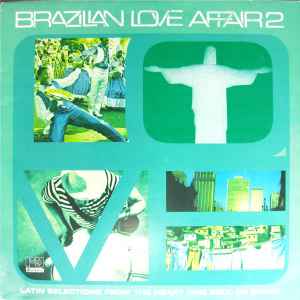 Brazilian Love Affair 2 (2000, Vinyl) - Discogs