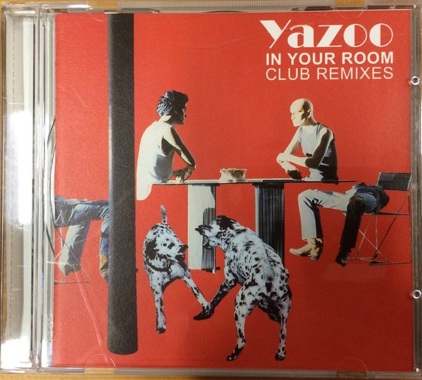 Yazoo – In Your Room (Club Remixes) (2008, CD) - Discogs