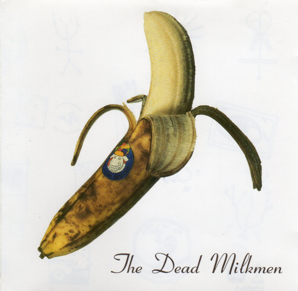 ladda ner album The Dead Milkmen - Smokin Banana Peels