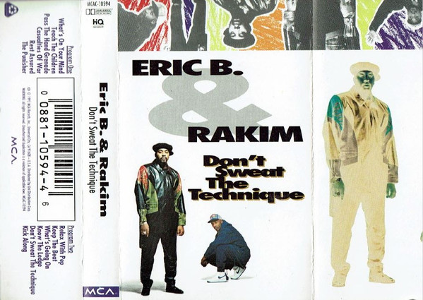 Eric B. & Rakim – Don't Sweat The Technique (1992, Cassette 