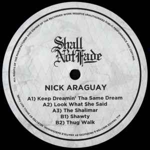 Nick Araguay - Keep Dreamin' Tha Same Dream EP