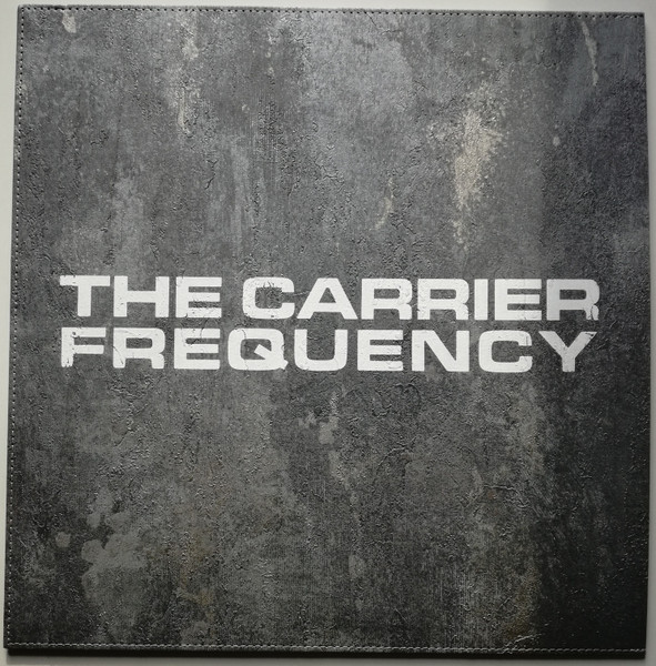 Graeme Miller and Steve Shill – The Carrier Frequency (2020