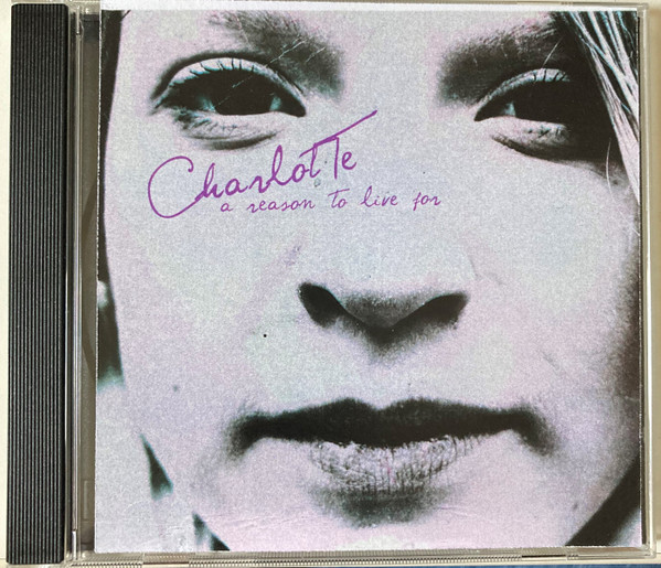 Charlotte – A Reason To Live For