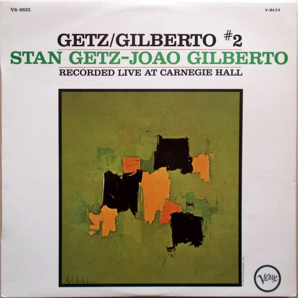 Stan Getz - Joao Gilberto – Getz / Gilberto #2 (1966, Gatefold, Vinyl 