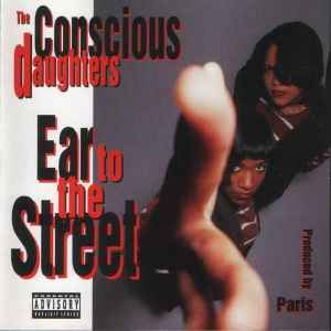 Ear To The Street - The Conscious Daughters