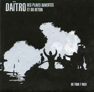 Daïtro - US Tour 7 Inch