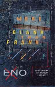 Brian Eno - More Blank Than Frank album cover