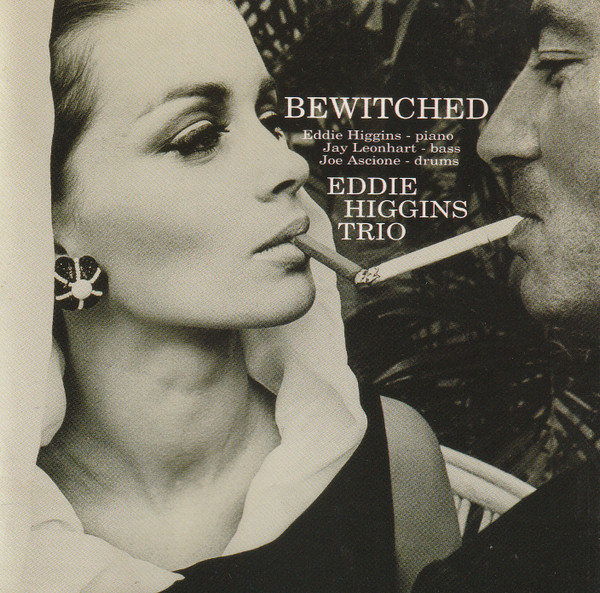 Eddie Higgins Trio – Bewitched (2003, Paper Sleeve, CD) - Discogs