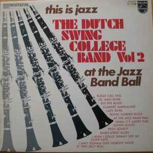 The Dutch Swing College Band - This Is Jazz - The Dutch Swing College Band Vol. II At The Jazz Band Ball album cover
