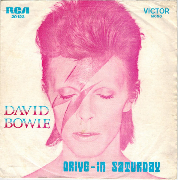 David Bowie – Drive In Saturday (1973, Vinyl) - Discogs