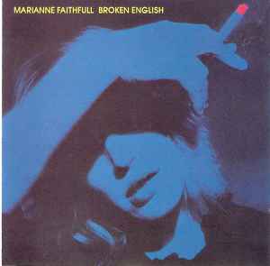 Marianne Faithfull – Broken English (CD) - Discogs