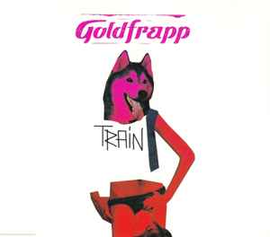 Train - Goldfrapp