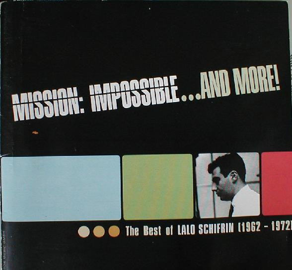 Lalo Schifrin – Mission: Impossible And More! - The Best Of