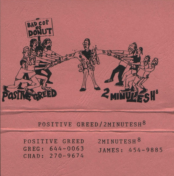 baixar álbum Positive Greed 2MinutesH8 - Bad Cop No Donut