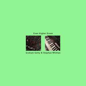 Graham Getty - Even Higher Green album cover