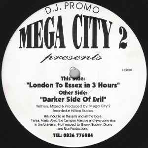 London To Essex In 3 Hours / Darker Side Of Evil - Mega City 2