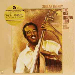 The Ray Brown Trio – Soular Energy (1985, Vinyl) - Discogs