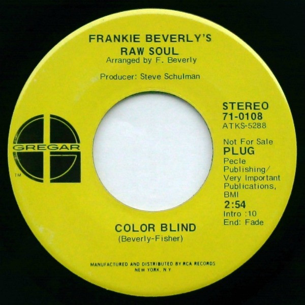 Frankie Beverly's Raw Soul – Color Blind / Mother Nature's Been 