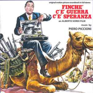Piero Piccioni - Finché C'È Guerra C'È Speranza (Original Motion Picture Soundtrack In Full Stereo) album cover