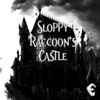 RDKPL* / Dangerous Beat - Sloppy Raccoon's Castle