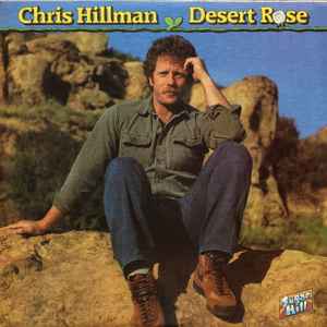 Portada de album Chris Hillman - Desert Rose